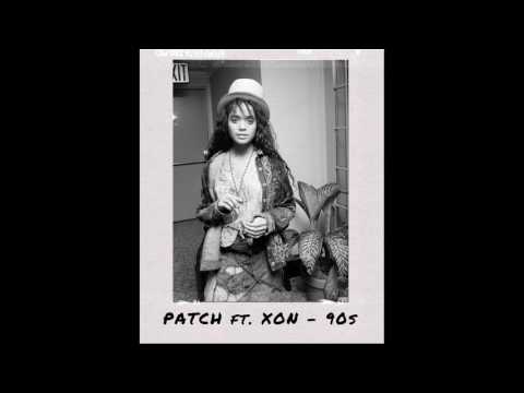 Patch feat Xon - 90's