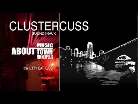 About Town Minneapolis: Clustercuss at the Kitty Cat Klub