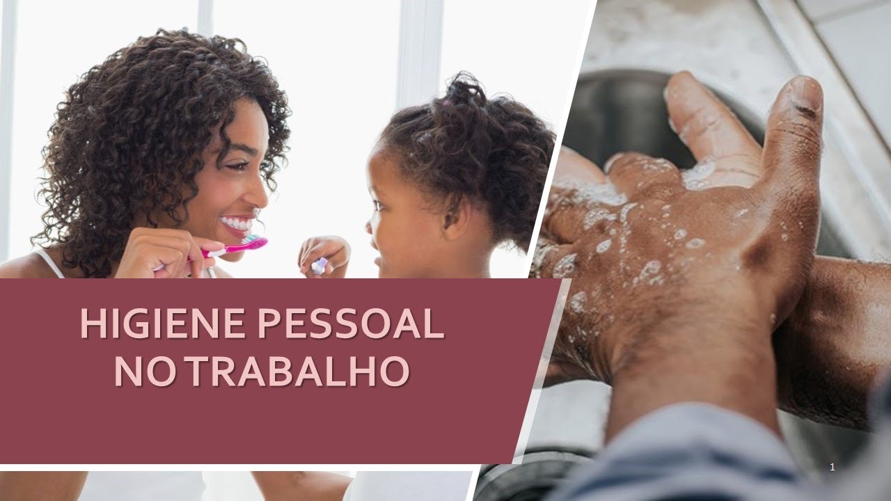 HIGIENE PESSOAL NO TRABALHO (1TST B)