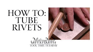 How To Make Tube Rivets: Tool Time Tuesday