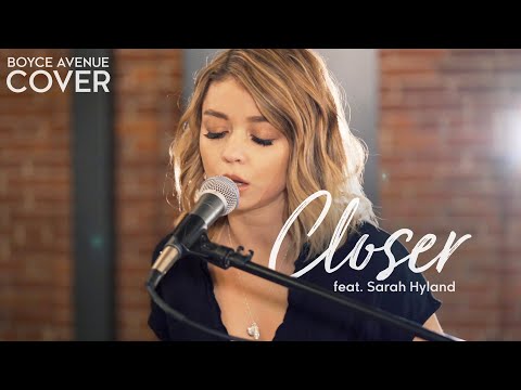 Closer – The Chainsmokers ft. Halsey (Boyce Avenue ft. Sarah Hyland cover) on Spotify & Apple