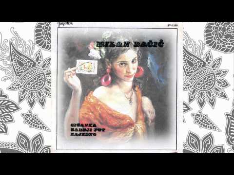 Milan Bačić - Ciganka