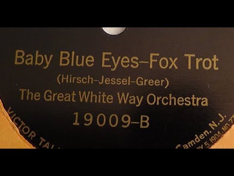 Great White Way Orchestra "Baby Blue Eyes" Victor 19009 (1922) Hugo Frey leader