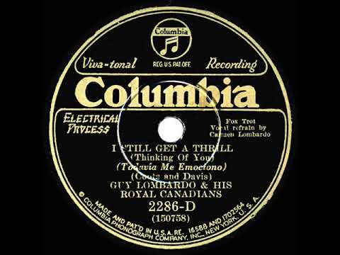 1930 HITS ARCHIVE: I Still Get A Thrill (Thinking Of You) - Guy Lombardo (Carmen Lombardo, vocal)