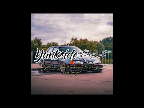 FYAHRES x GHOST DRAGON Ft ARIZE - FADE TONIGHT ( YanksideRepost🏜️) ツ