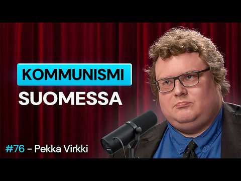Pekka Virkki – Tältä Näyttää Kommunismin KYLMÄÄVÄ Historia Suomessa