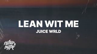 Juice WRLD - Lean Wit Me (Lyrics) - YouTube