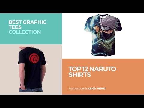 Top 12 Naruto Shirts // Best Graphic Tees Collection