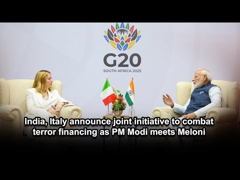 India, Italy announce joint initiative to combat terror financing as PM Modi meets Meloni