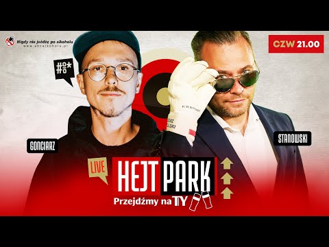 GONCIARZ I STANOWSKI - HEJT PARK - PRZEJDŹMY NA TY 147