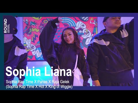 [ROUND FESTIVAL] Sophia Liana - Rap Time X Panas X Raja Gelek (Rap Time X Hot X King of Wiggle)