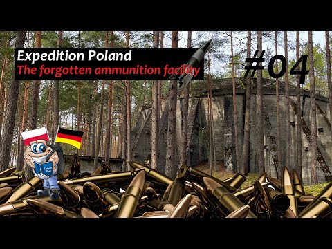 Expedition Poland #04 [ger] Die vergessene Munitionsanlage