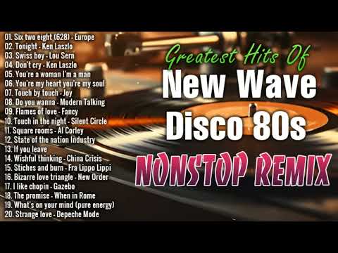 New Nonsstop Greatest Hits Of Most Requested New Wave Disco 80s Nonstop Remix
