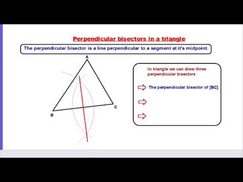 Perpendicular Bisectors in a Triangle: Using compass and ruler :: Self