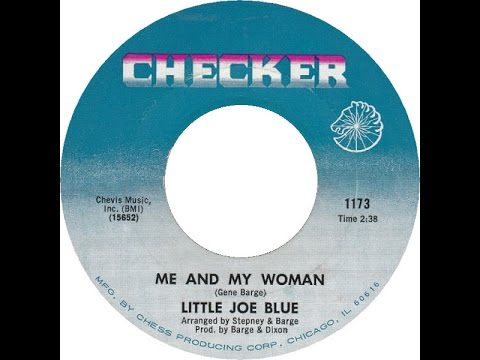 Thumbnail for Little Joe Blue - Me And My Woman + My Heart Beats Like A Drum (Checker 1173) by Little Joe Blue