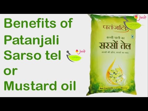 Patanjali mustard oil 7 benefits of mustard oil