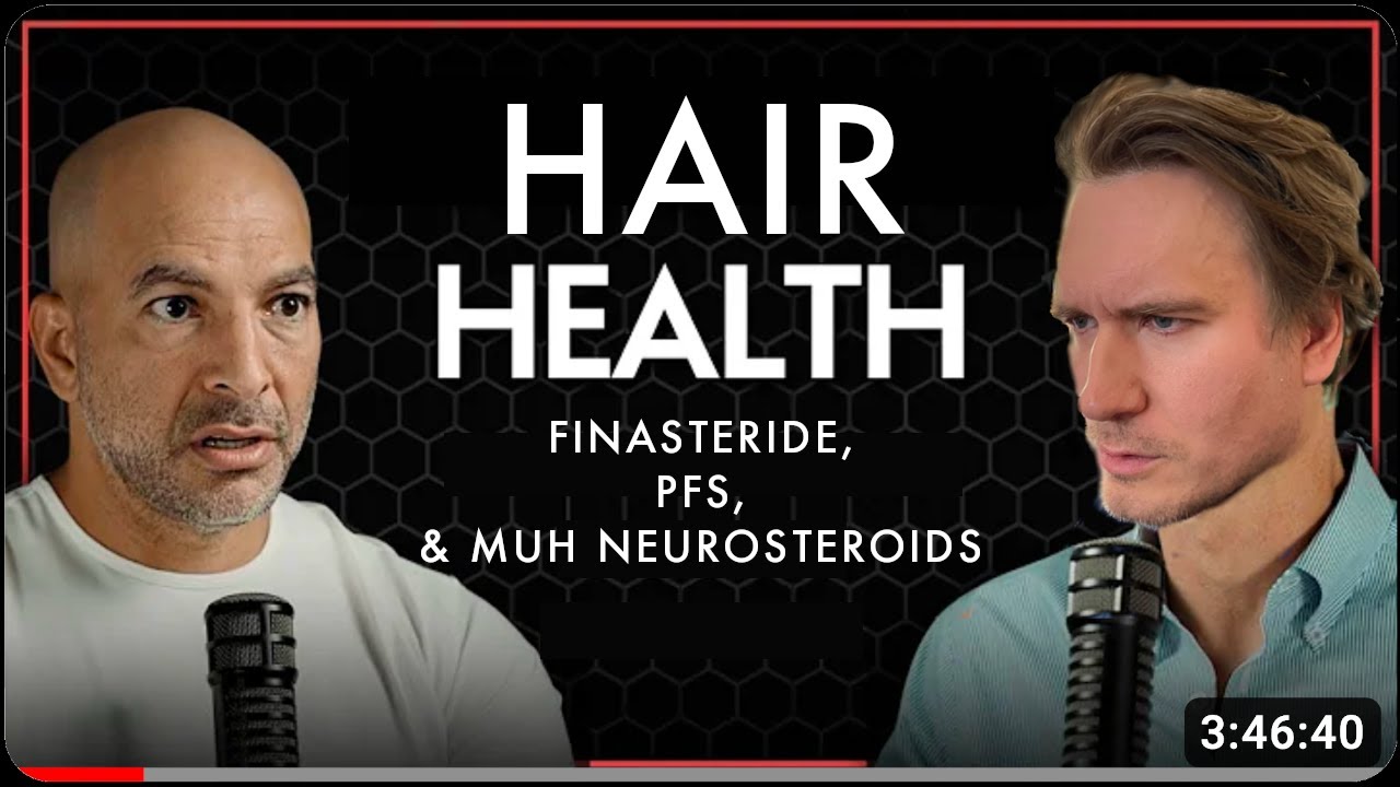The dangers of finasteride, with Dr. Peter Attia