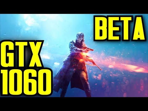 Battlefield V BETA GTX 1060 OC & i7 6700k | 1080p Ultra Settings | FRAME-RATE TEST
