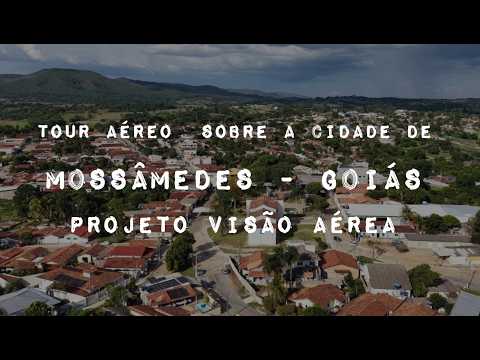MOSSÂMEDES GOIÁS, PROJETO VISÃO AÉREA - TOUR AEREO PELA CIDADE
