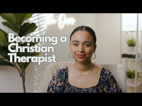 3 things You Should Know, to Become a Christian Therapist