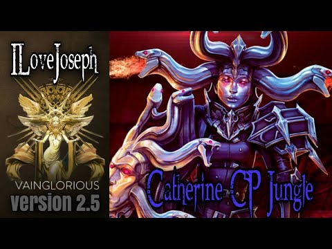 ILoveJoseph | Catherine CP Jungle - Vainglory hero gameplay from a pro player