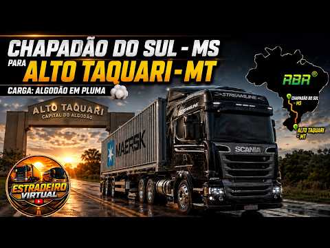 CHAPADÃO DO SUL → ALTO TAQUARI | Scania G440 | Carga de Algodão | RBR
