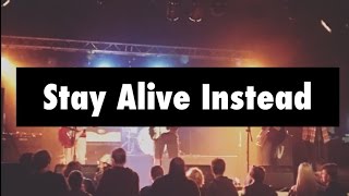 Stay Alive Instead- Salvador Peralta and James Dryden