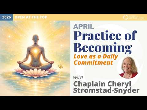 Love as a Daily Commitment | Chaplain Cheryl Stromstad-Snyder | 4/26/26 Sunday Talk