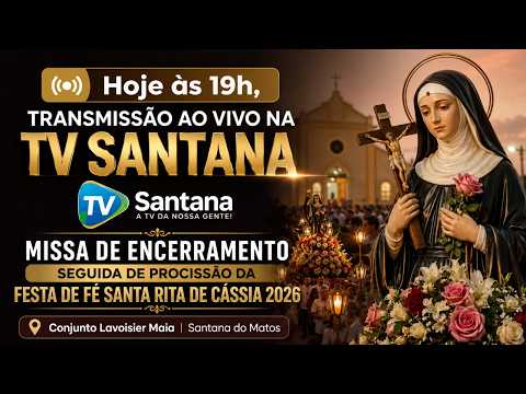 Encerramento Tríduo a Santa Rita de Cássia em Santana do Matos  22/05/2026