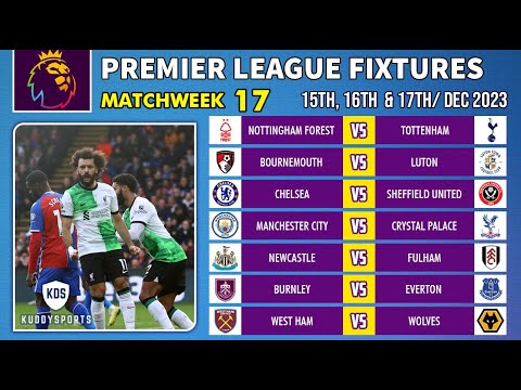 EPL Fixtures Today - Matchweek 17 - Premier League Fixtures 2023/24 - EPL Fixtures 2023/2024