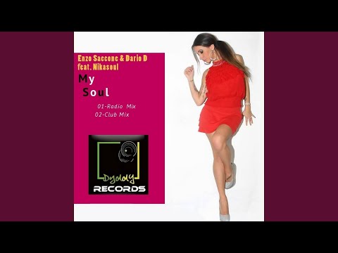 My Soul (Radio Mix) (feat. Nikasoul)