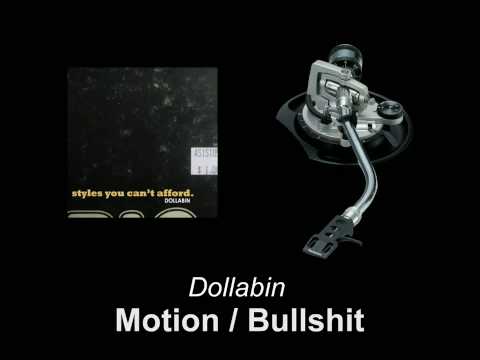 Dollabin - Motion / Bullshit