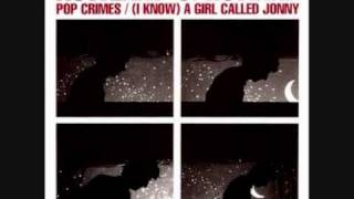 Rowland S. Howard - (I Know) a Girl Called Johnny - Pop Crimes 2009