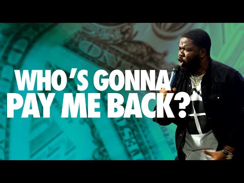 Who's Gonna Pay Me Back? | The Believers House | Pastor Q. Gadson