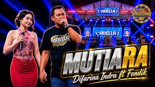 Download lagu MUTIARA - Difarina Indra feat Fendik | Penampilan Spektakuler OM ADELLA di Rembang! mp3 Download lagu MUTIARA - Difarina Indra feat Fendik | Penampilan Spektakuler OM ADELLA di Rembang! mp3