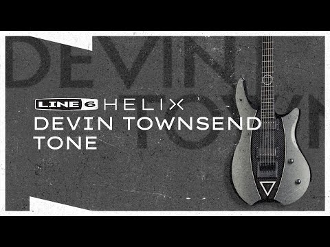 Line 6 Helix | Devin Townsend TONE | Example and Walk-through