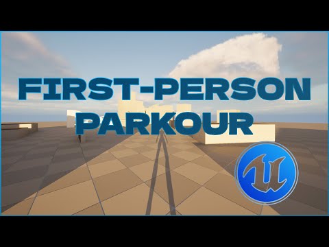 First-Person Parkour | Unreal Engine 5