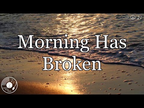 Morning Has Broken w/ Lyrics - Cat Stevens Version