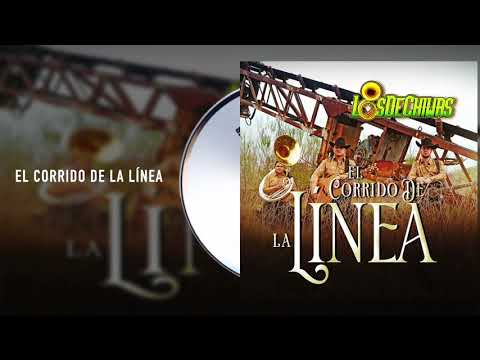 Grupo Los De Chiwas - El Corrido De La Línea (Audio)