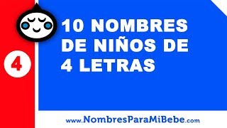 10 nombres de niños de cuatro letras - nombres de bebé - www.nombresparamibebe.com