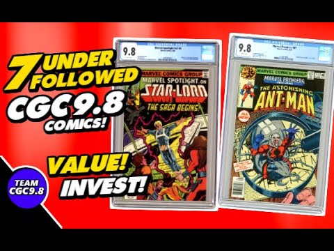 7 UNDERFOLLOWED CGC 9.8 Comics To Buy and Hold Forever