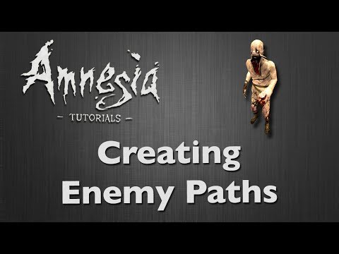 [Tutorial] Amnesia - Monster Paths [HD]