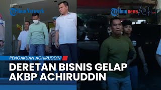Terungkap! Ini Sejumlah Bisnis Haram AKBP Achiruddin, Mulai Solar Ilegal hingga Hotel Tempat Mesum