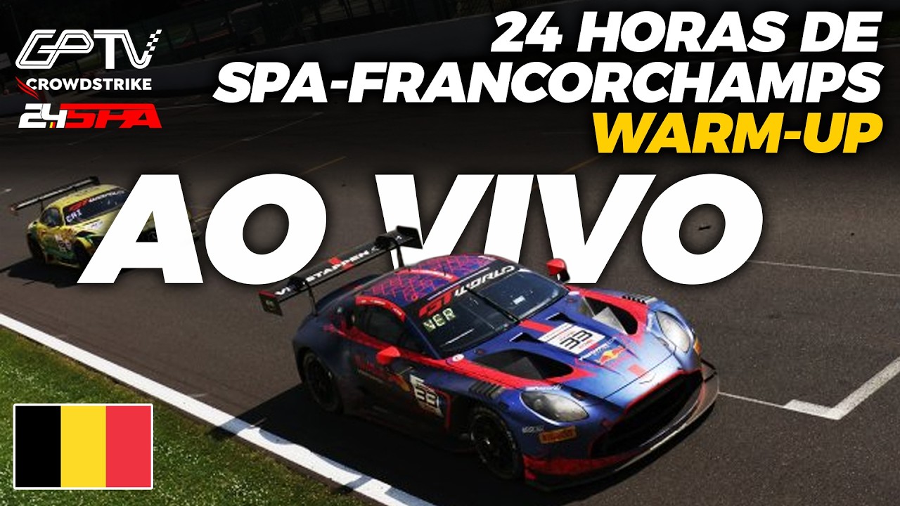 24H DE SPA-FRANCORCHAMPS | WARM-UP COMPLETO E COM IMAGENS | GTWC 2026 [copa do mundo grande prêmio]