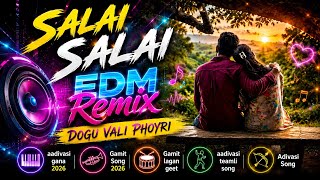 Download lagu New Gamit Song 2026 | SALAi SALAi | EDM Remix | DUGU VALI POYRI AARI | aadivasi gana 2026 mp3