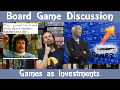 Board Game Discussion - Games as Collectables/Investments