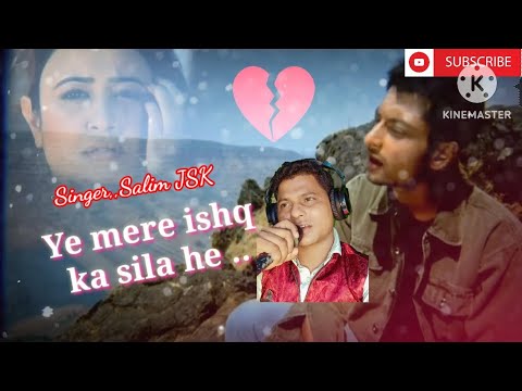 YE MERE ISHQ KA SILA HAI😞🥺 SALIM JSK #sad  #agamkumarnigam #sonunigam #phirbewafai #album
