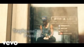 Pop-A-Lot - Drip Walkin