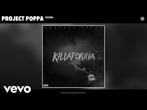 Project Poppa - Work (Audio)