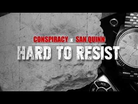 Conspiracy x San Quinn - Hard to Resist (Official Audio)